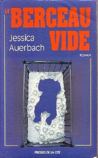Livrenpoche : Le berceau vide - Jessica Auerbach - Livre
