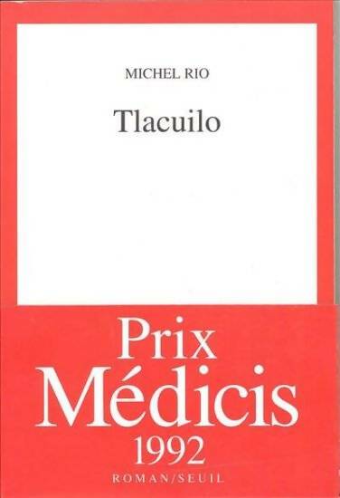 Livrenpoche : Tlacuilo - Michel Rio - Livre