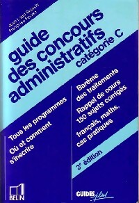 Guide des concours administratifs, catégorie C - Jean-Louis Boursin ; Françoise Finniss -  Guides Plus - Livre