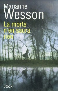 Livrenpoche : La morte n'en saura rien - Marianne Wesson - Livre