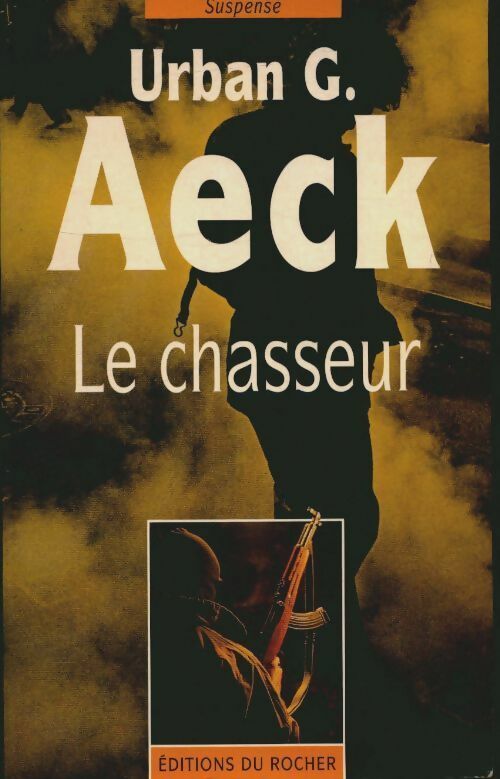 Livrenpoche : Le Chasseur - Urban Aeck - Livre