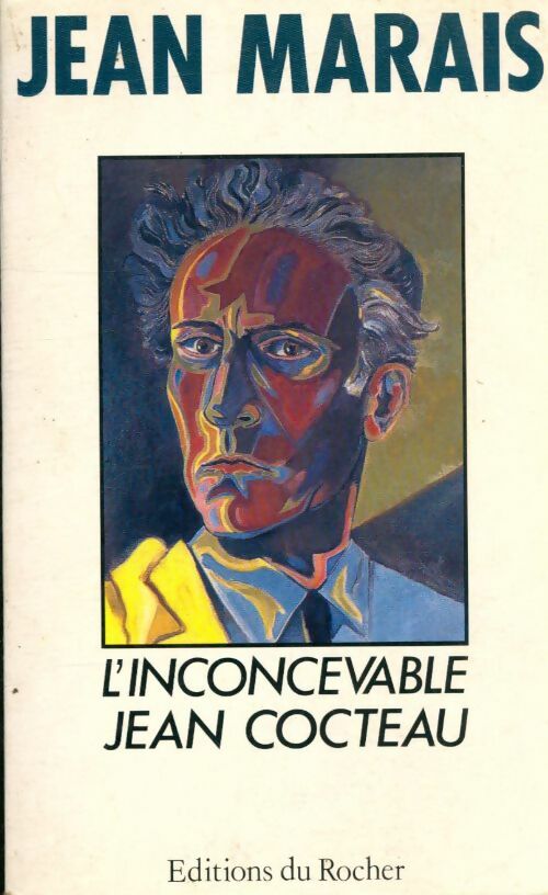 Livrenpoche : L'inconcevable Jean Cocteau - Jean Marais - Livre
