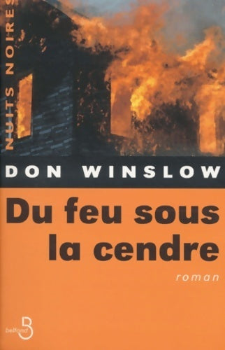 Livrenpoche : Du feu sous la cendre - Don Winslow - Livre