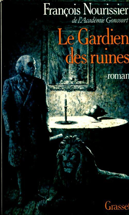 Livrenpoche : Le gardien des ruines - François Nourissier - Livre