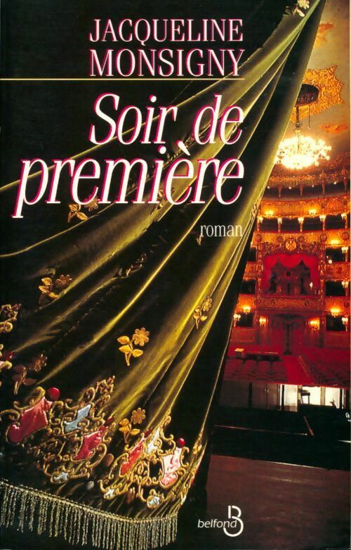 Livrenpoche : Soir de première - Jacqueline Monsigny - Livre