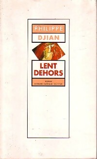 Livrenpoche : Lent dehors - Philippe Djian - Livre