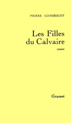 Livrenpoche : Les filles du calvaire - Pierre Combescot - Livre