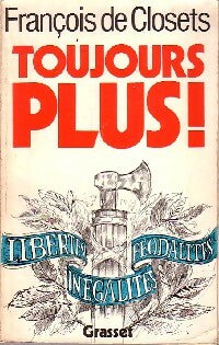 Livrenpoche : Toujours plus ! - François De Closets - Livre