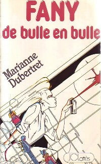 Livrenpoche : Fany de bulle en bulle - Marianne Dubertret - Livre