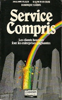 Livrenpoche : Service compris - Dominique Xardel, Philippe Bloch, Ralph Hababou - Livre