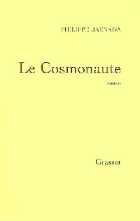 Livrenpoche : Le cosmonaute - Philippe Jaenada - Livre