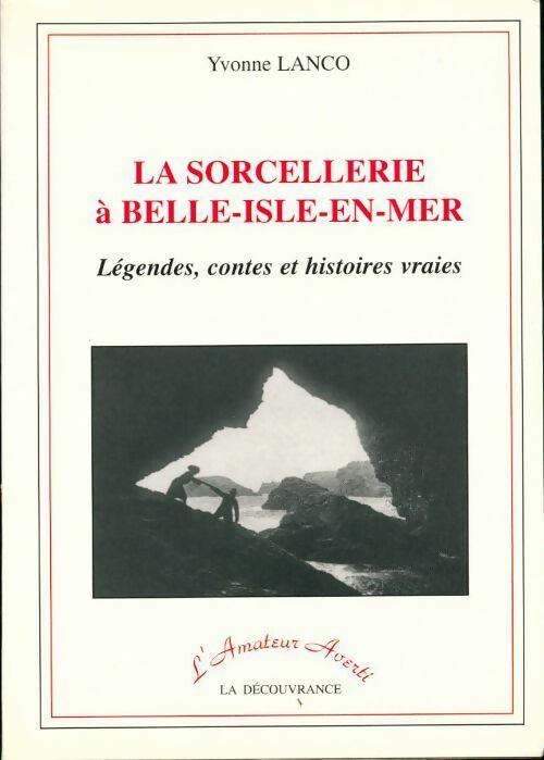Livrenpoche : La sorcellerie à Belle-Ile-en-Mer - Yvonne Lanco - Livre