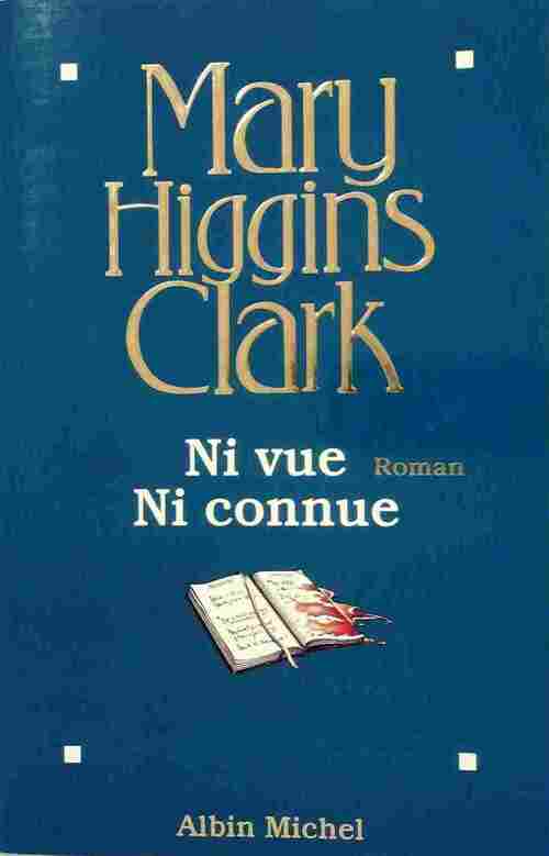 Livrenpoche : Ni vue, ni connue - Mary Higgins Clark - Livre