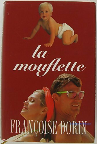 Livrenpoche : La mouflette - Françoise Dorin - Livre