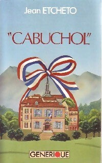 Livrenpoche : Cabuchol - Jean Etcheto - Livre