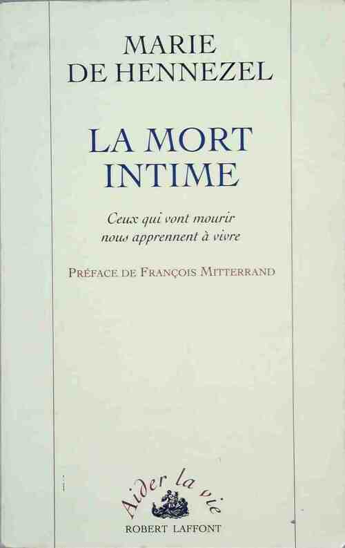 Livrenpoche : La mort intime - Marie De Hennezel - Livre