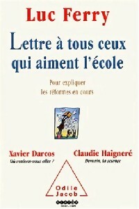 Livrenpoche : Lettre à tous ceux qui aiment l'école - Luc Ferry - Livre
