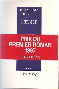 Livrenpoche : Lieu-dit - Raymond Bozier - Livre