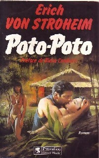 Poto-Poto - Erich Von Stroheim -  Pygmalion GF - Livre