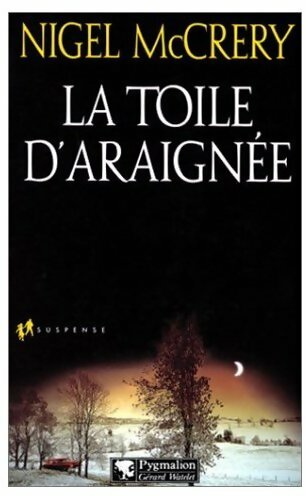 Livrenpoche : La toile d'araignée - Nigel McCrery - Livre