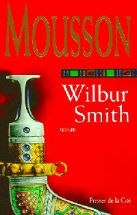 Livrenpoche : Mousson - Wilbur A. Smith - Livre