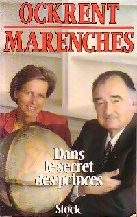 Livrenpoche : Dans le secret des princes - Antoine De Marenches - Livre