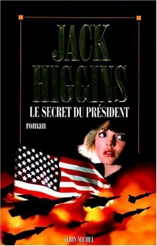Livrenpoche : Le secret du président - Jack Higgins - Livre
