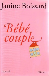 Livrenpoche : Bébé couple - Janine Boissard - Livre