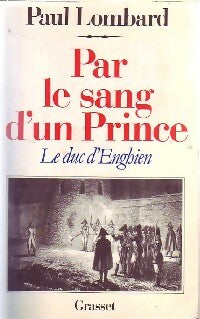 Livrenpoche : Par le sang d'un prince - Paul Lombard - Livre