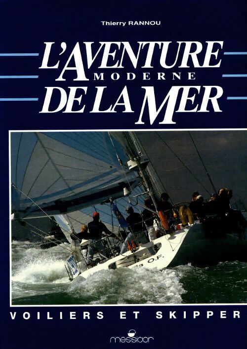Livrenpoche : L'aventure moderne de la mer - Thierry Rannou - Livre