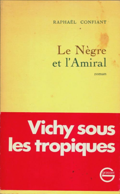 Livrenpoche : Le nègre et l'amiral - Raphaël Confiant - Livre