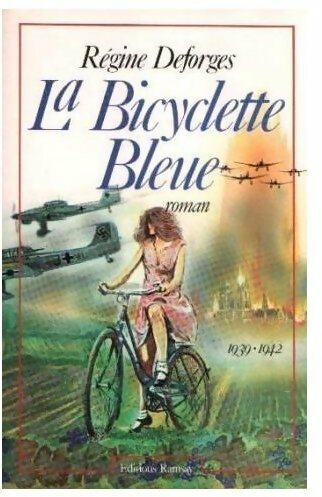 Livrenpoche : La bicyclette bleue - Régine Deforges - Livre
