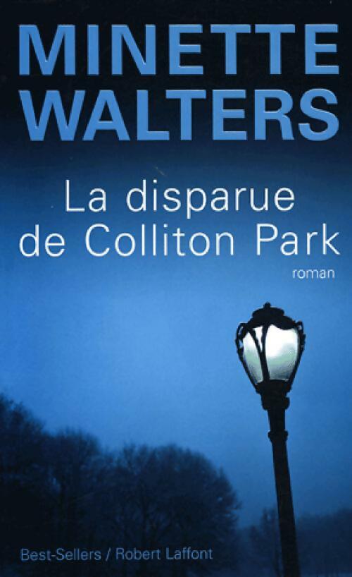 Livrenpoche : La disparue de Colliton Park - Minette Walters - Livre