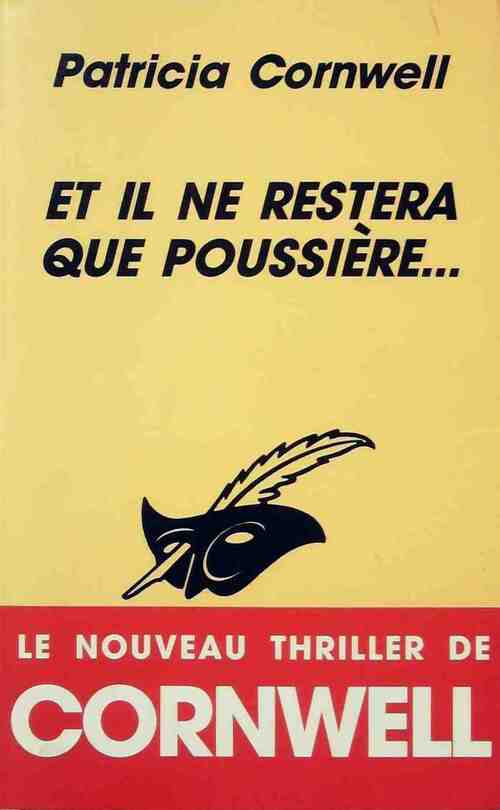 Livrenpoche : Et il ne restera que poussière... - Patricia Daniels Cornwell - Livre