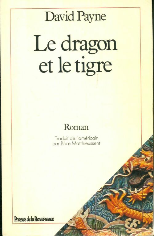 Livrenpoche : Le dragon et le tigre - David Payne - Livre