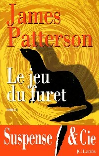 Livrenpoche : Le jeu du furet - James Patterson - Livre