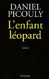 L'enfant léopard - Daniel Picouly -  Grasset GF - Livre