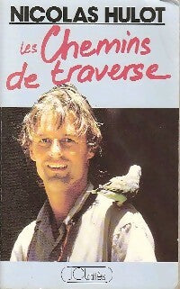 Livrenpoche : Les chemins de traverse - Nicolas Hulot - Livre