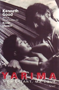 Livrenpoche : Yarima - Kenneth Good, David Chanoff - Livre