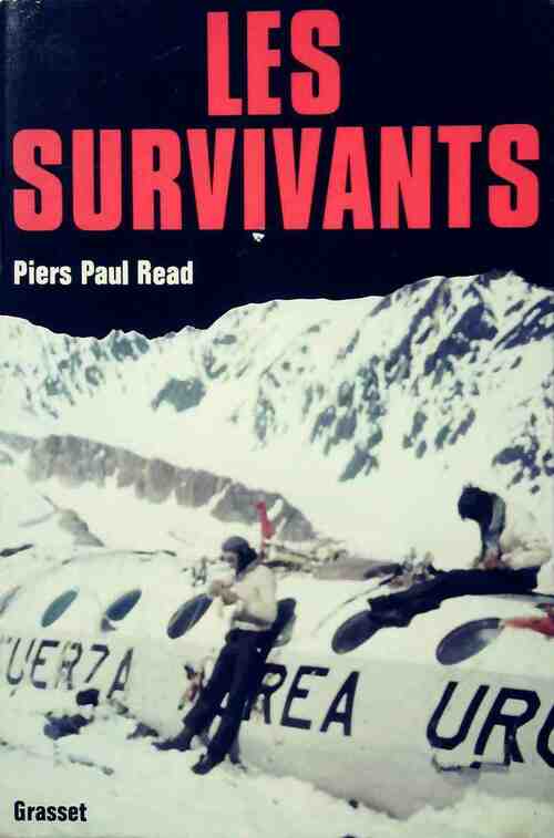Les survivants - Piers Paul Read -  Grasset GF - Livre