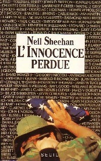 Livrenpoche : L'innocence perdue - Neil Sheehan - Livre