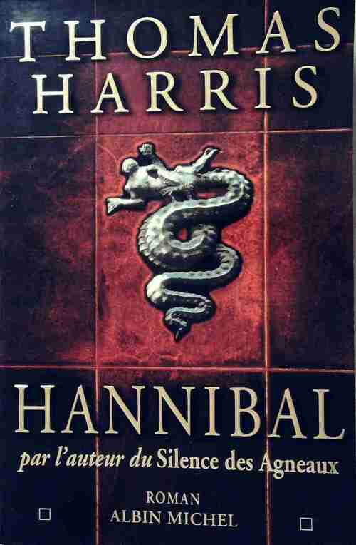 Hannibal - Thomas Harris -  Albin Michel GF - Livre