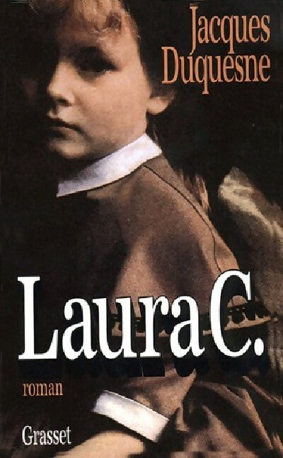 Livrenpoche : Laura C. - Jacques Duquesne - Livre