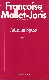 Adriana Sposa - Françoise Mallet-Joris -  Flammarion GF - Livre