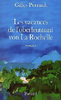 Livrenpoche : Les vacances de l'Oberleutnant von la Rochelle - Gilles Perrault - Livre