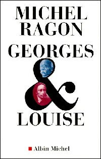 Livrenpoche : Georges & Louise - Michel Ragon - Livre