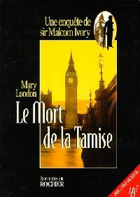 Livrenpoche : Le mort de la Tamise - Mary London - Livre