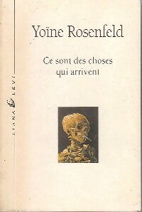 Livrenpoche : Ce sont des choses qui arrivent - Yoïne Rosenfeld - Livre