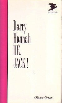Livrenpoche : Hé, jack ! - Barry Hannah - Livre