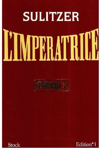 L'impératrice (Hannah Tome II) - Paul-Loup Sulitzer -  Editions 1 GF - Livre